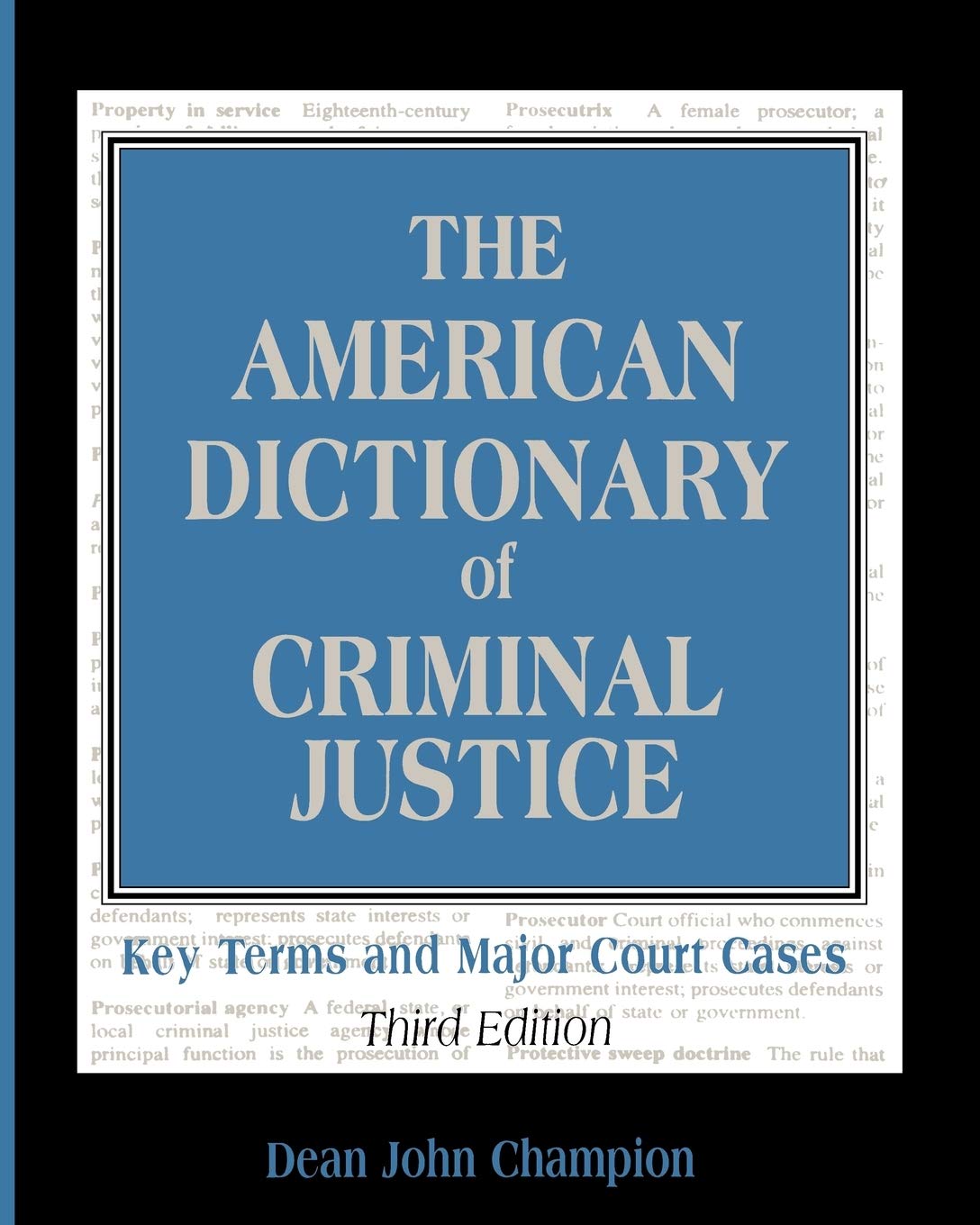 The American Dictionary of Criminal Justice Law