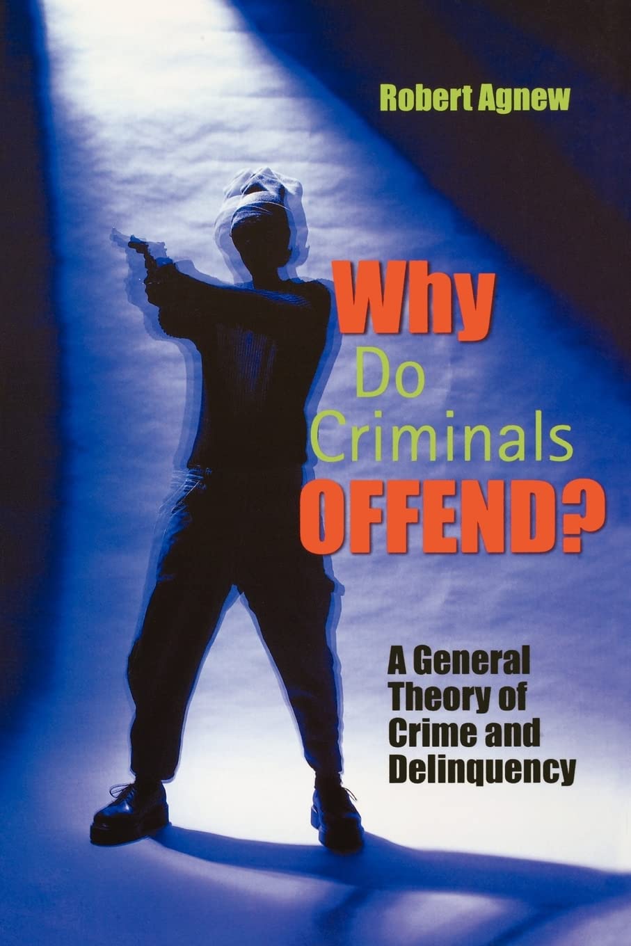 Product Image: Why Do Criminals Offend?