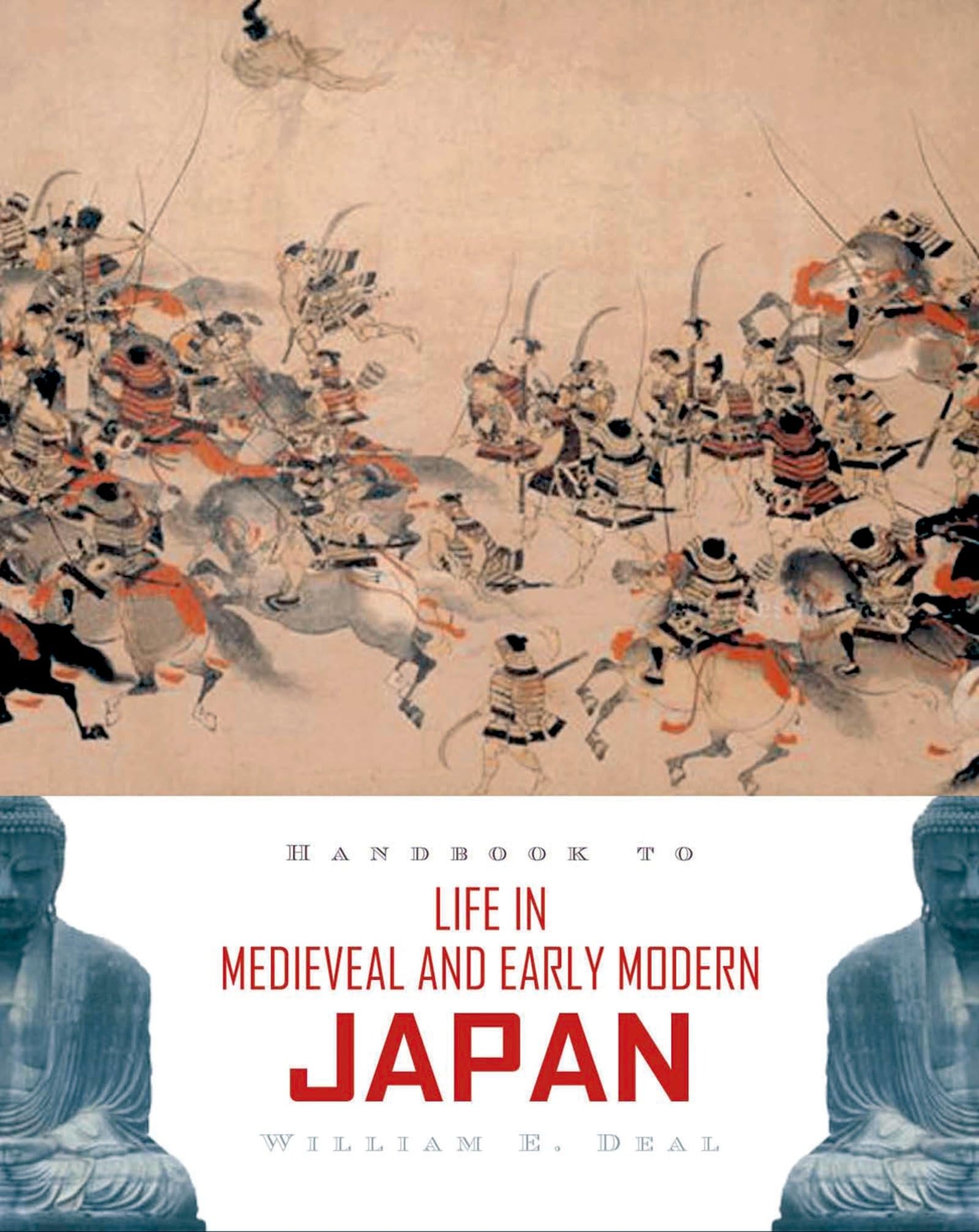 Handbook to Life in Medieval and Early Modern Japan Politics & History