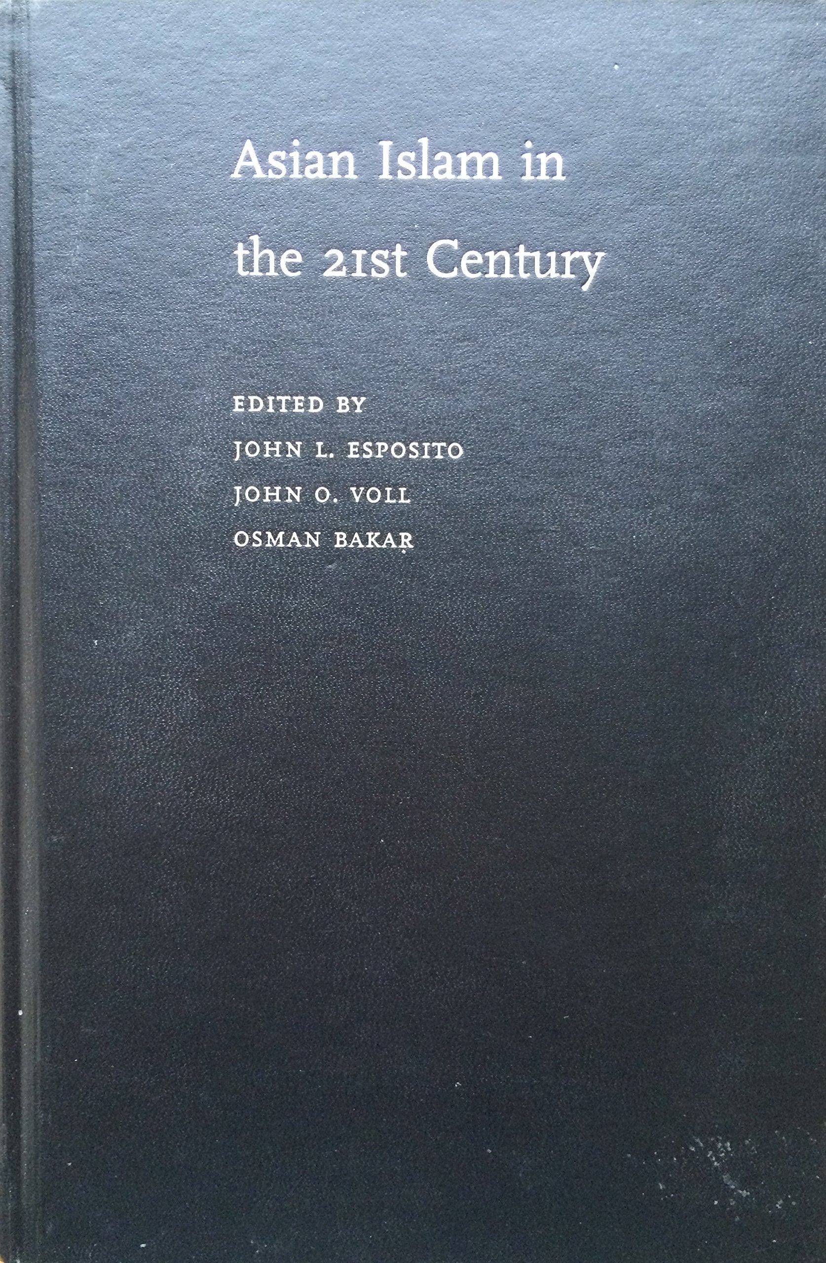 Asian Islam in the 21st Century Social Sciences