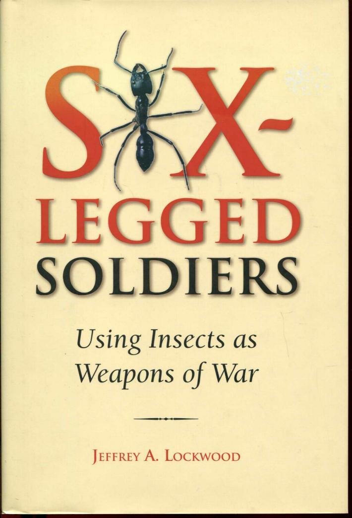 Six-Legged Soldiers: Using Insects As Weapons of War Mathematics