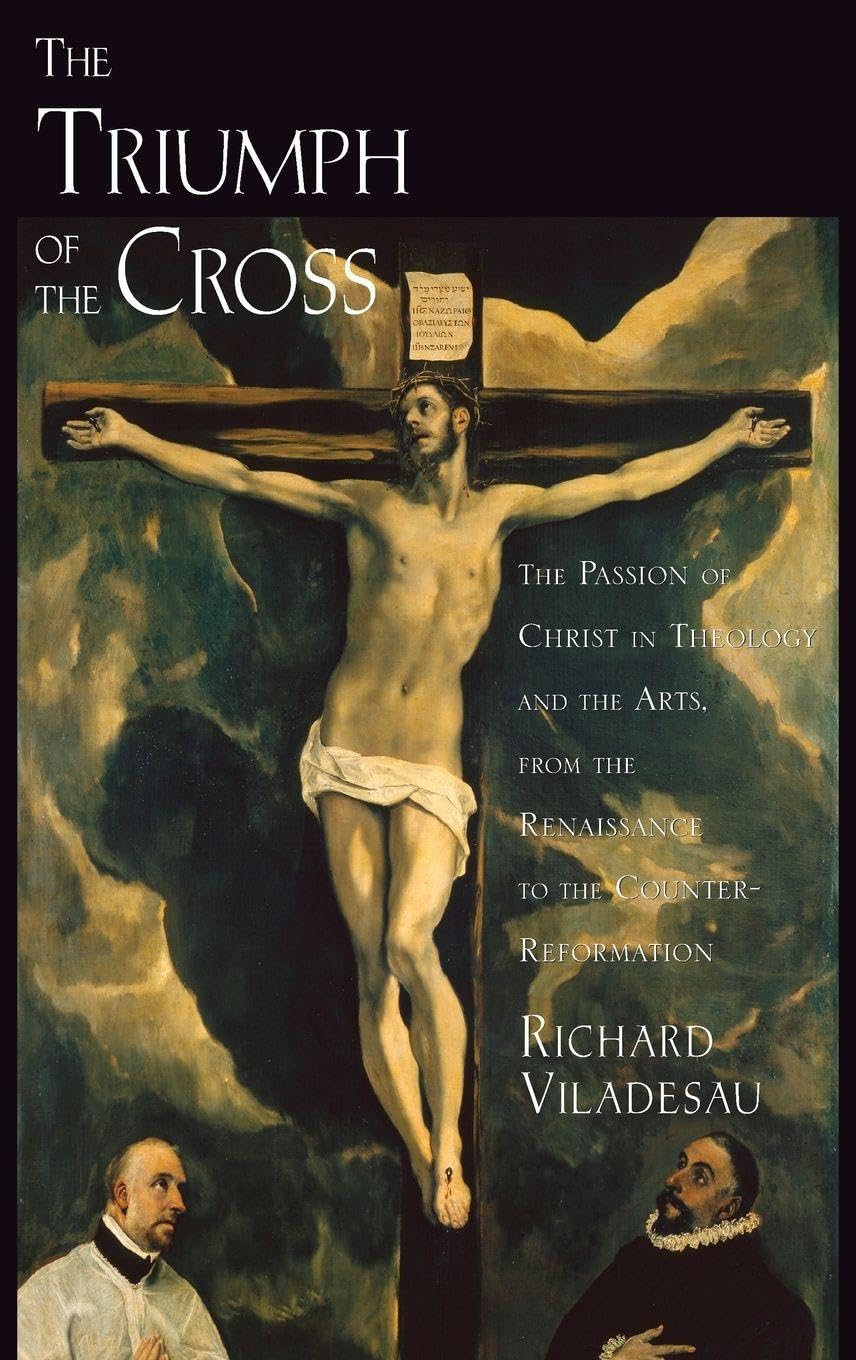 TRIUMP CROSS PASSION CHRIST THEO ARTS C Philosophy