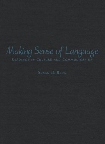 Making Sense of Language: Readings in Culture and Communication Social Sciences