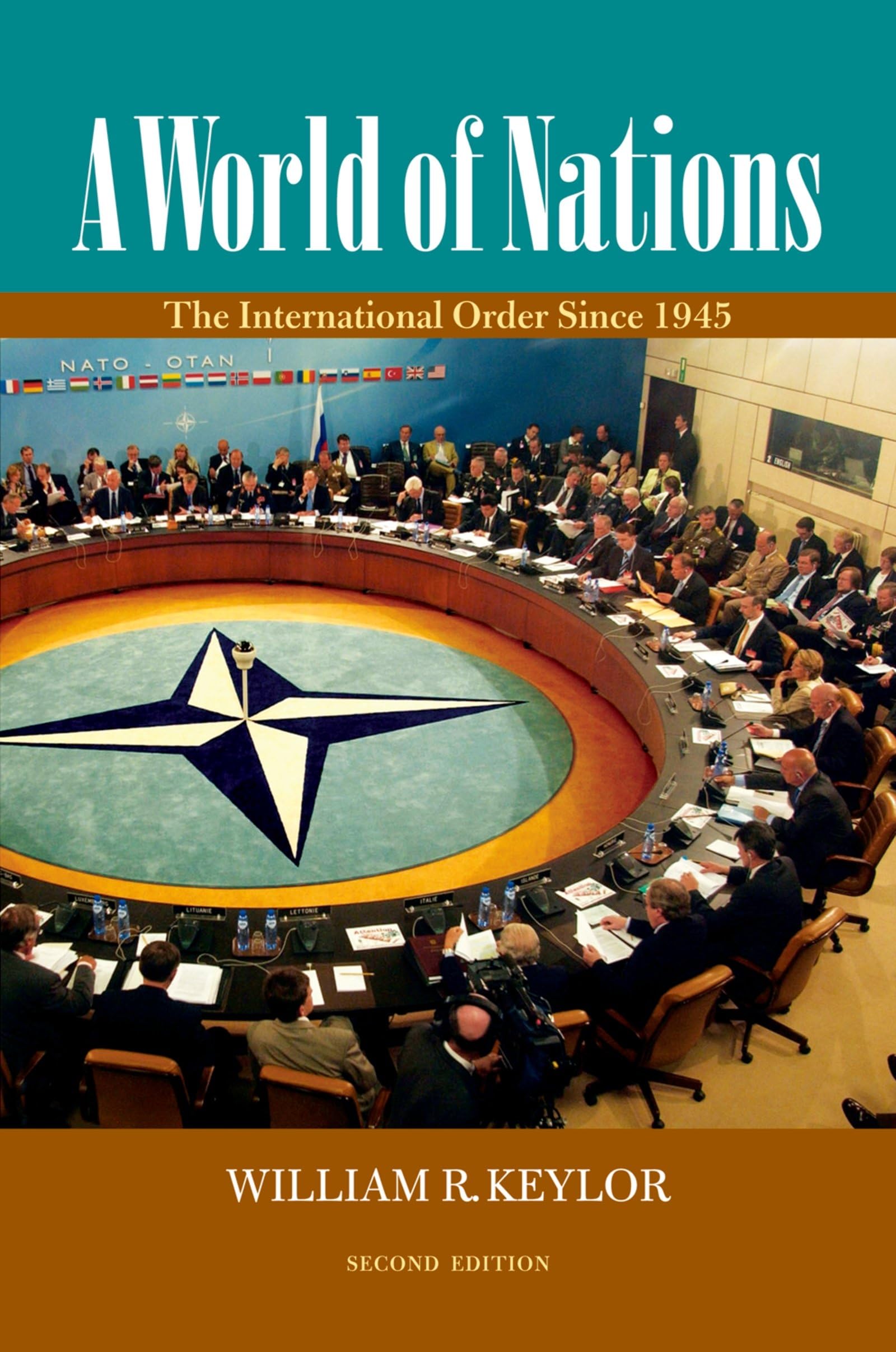 A World of Nations: The International Order Since 1945 book