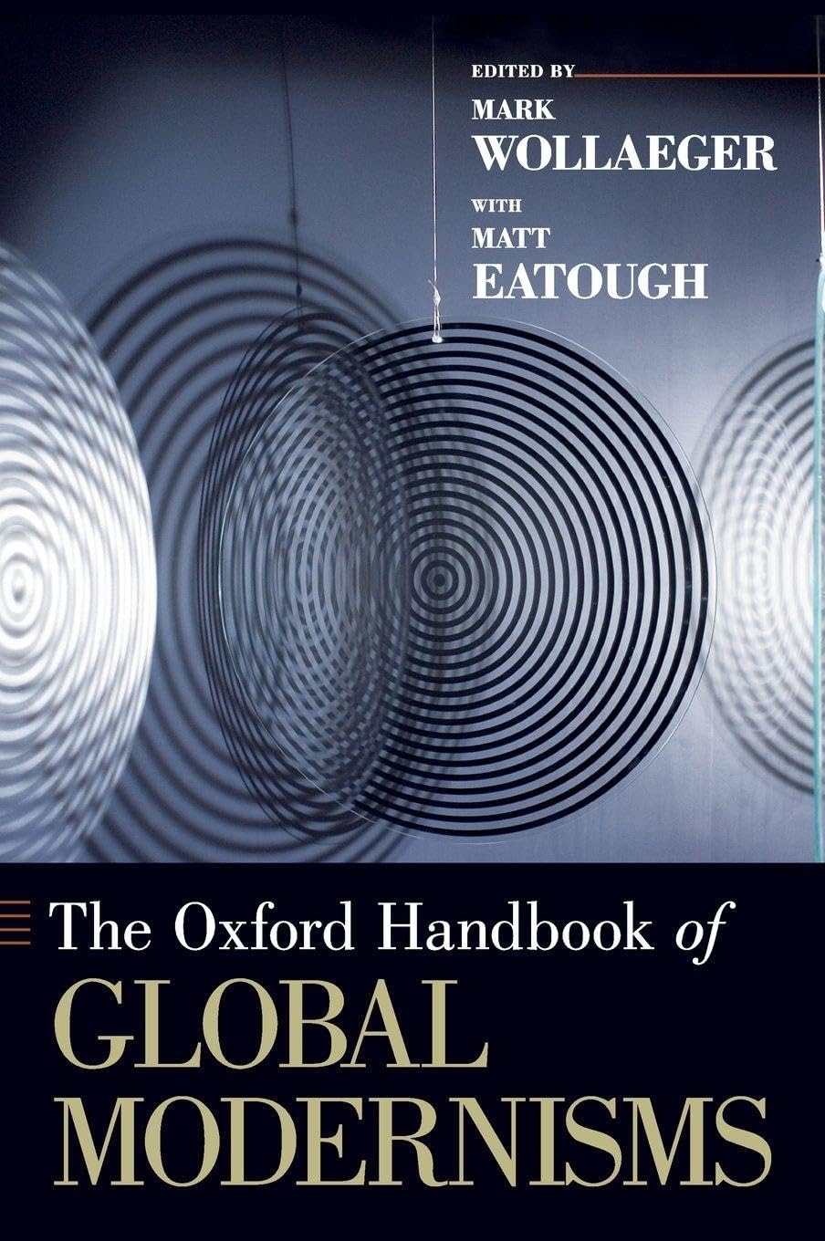 The Oxford Handbook of Global Modernisms Contemporary literature