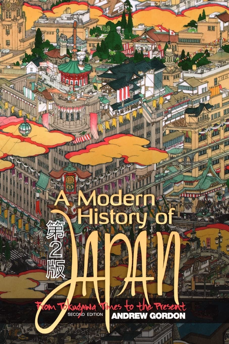 A Modern History of Japan: From Tokugawa Times to the Present Politics & History