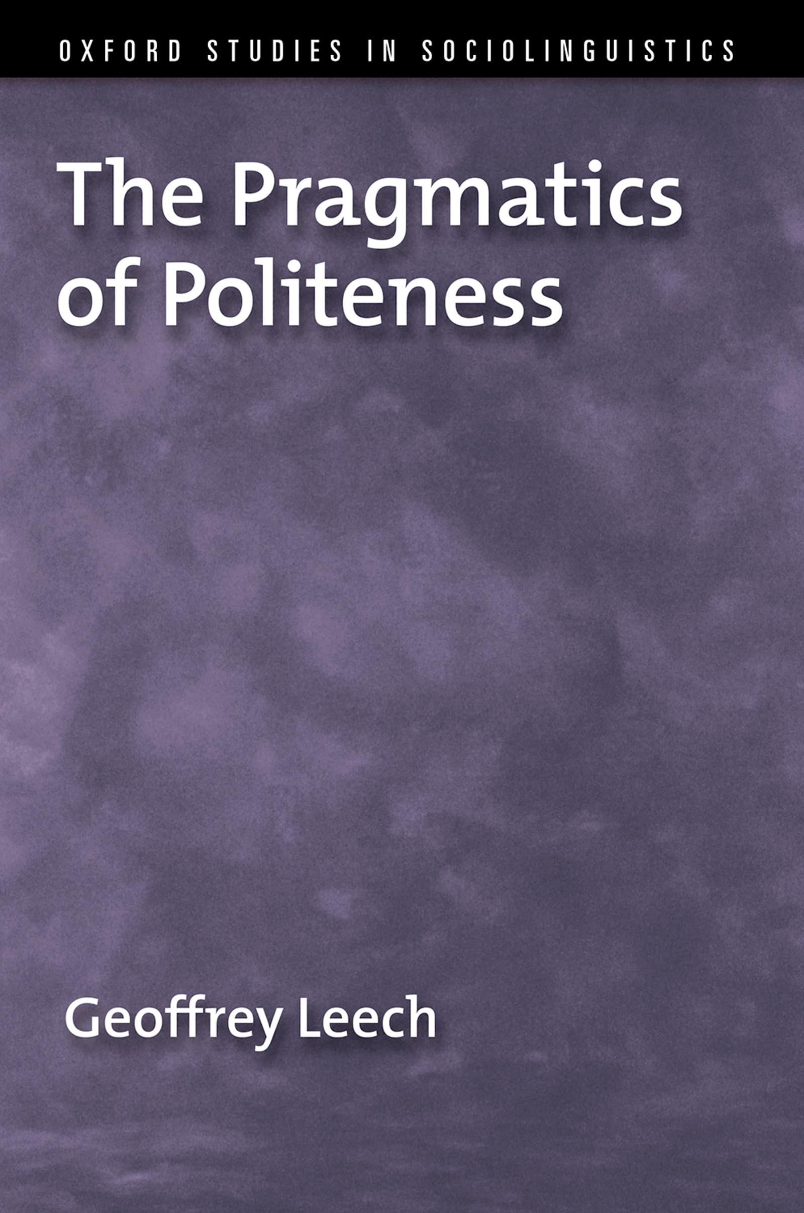 The Pragmatics of Politeness Social Sciences