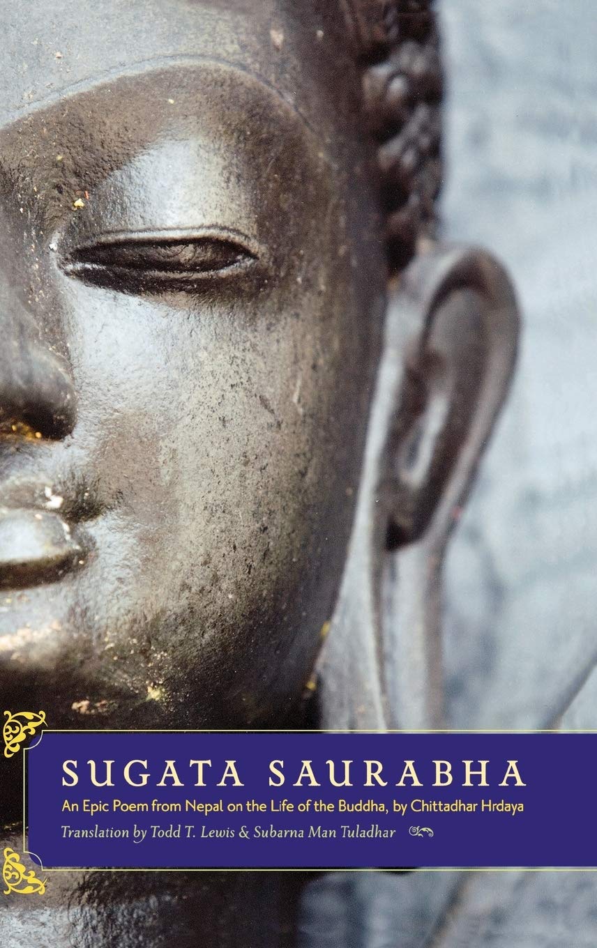 Sugata Saurabha an Epic Poem from Nepal on the Life of the Buddha by Chittadhar Hridaya Social Sciences
