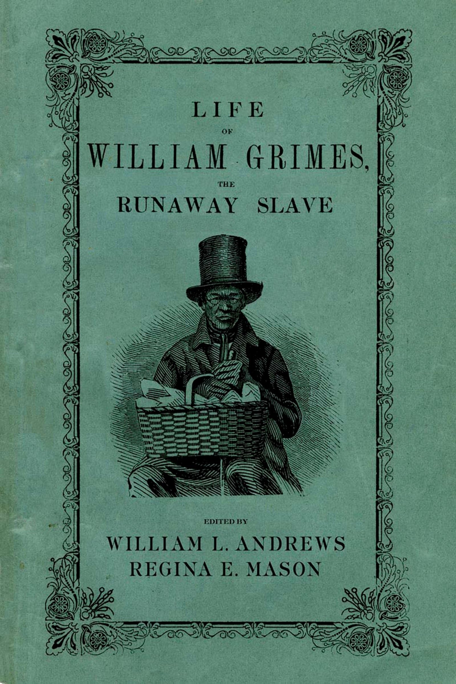 Life of William Grimes, the Runaway Slave Books