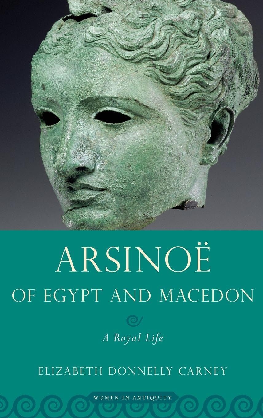 Arsinoe of Egypt and Macedon Social Sciences
