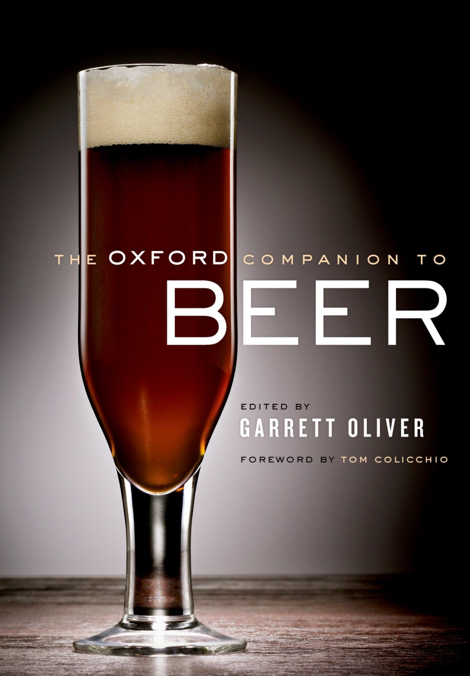The Oxford Companion to Beer: . (Oxford Companion To... (Hardcover)) Leisure, Home & Garden