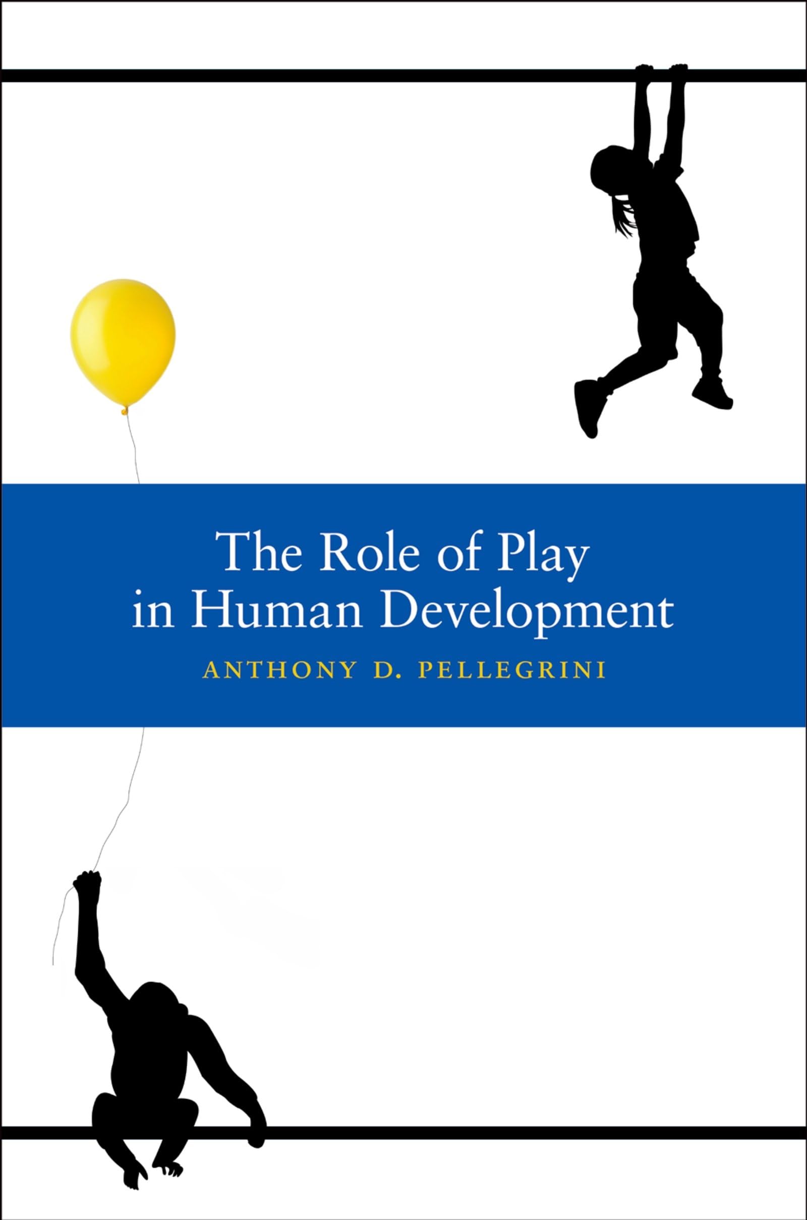 The Role of Play in Human Development Books