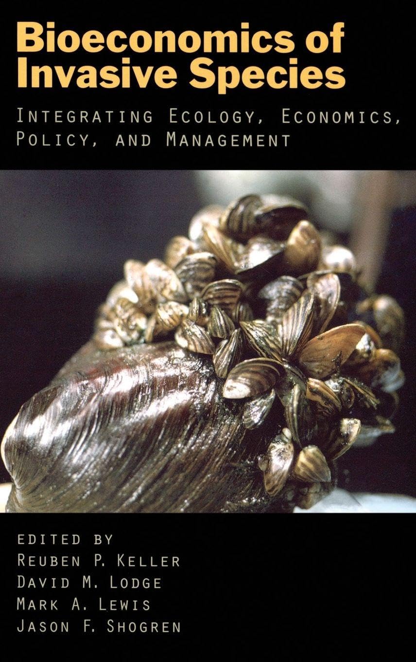 Bioeconomics of Invasive Species Business, Finance & Career