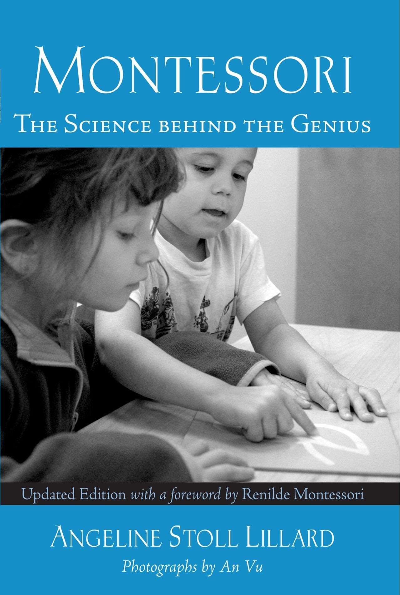 Montessori: The Science Behind the Genius Philosophy