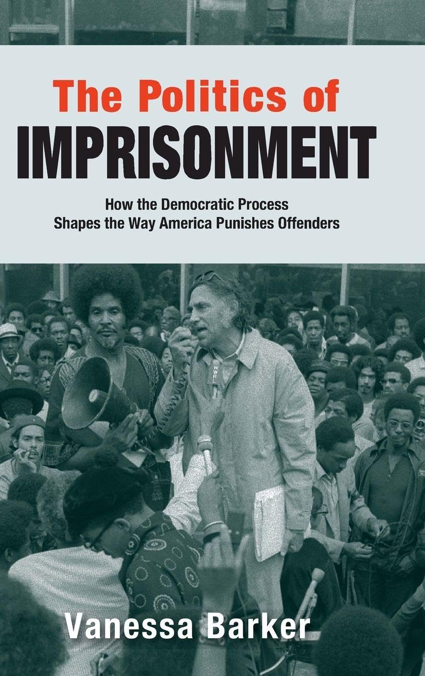 The Politics of Imprisonment Law