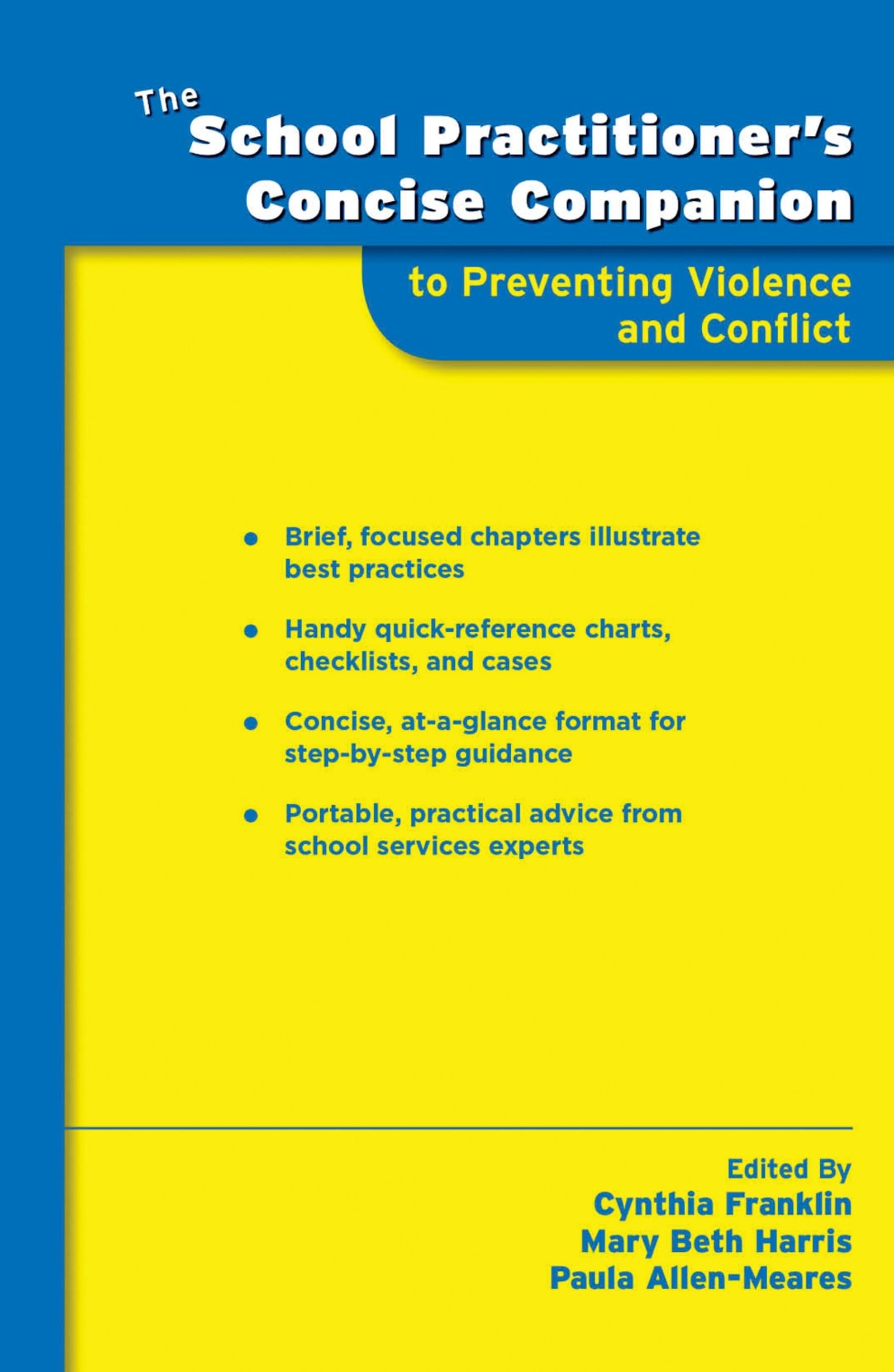 School Practitioner's Concise Companion to Preventing Violence and Conflict Social Sciences