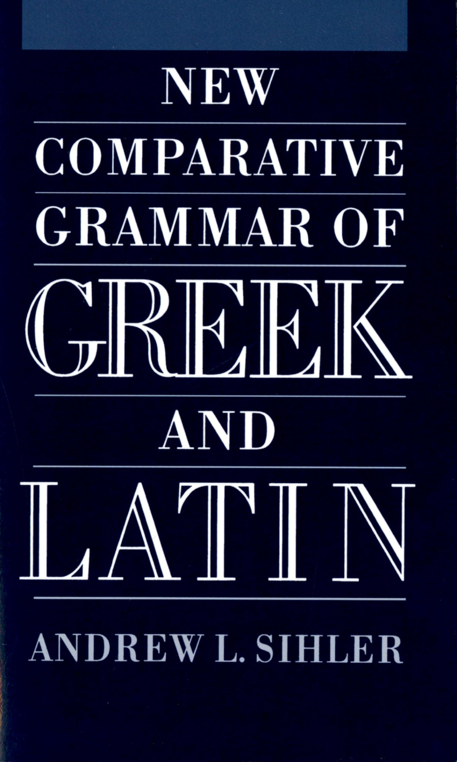 New Comparative Grammar of Greek and Latin Social Sciences