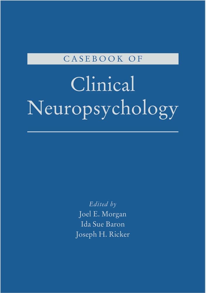 CASEBOOK OF CLINICAL NEUROPSYCHOLOGY C Medicine