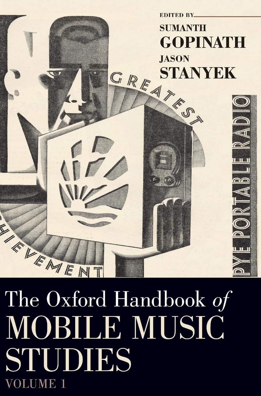 Oxford Handbook of Mobile Music Studies, Volume 1 Media & Communication