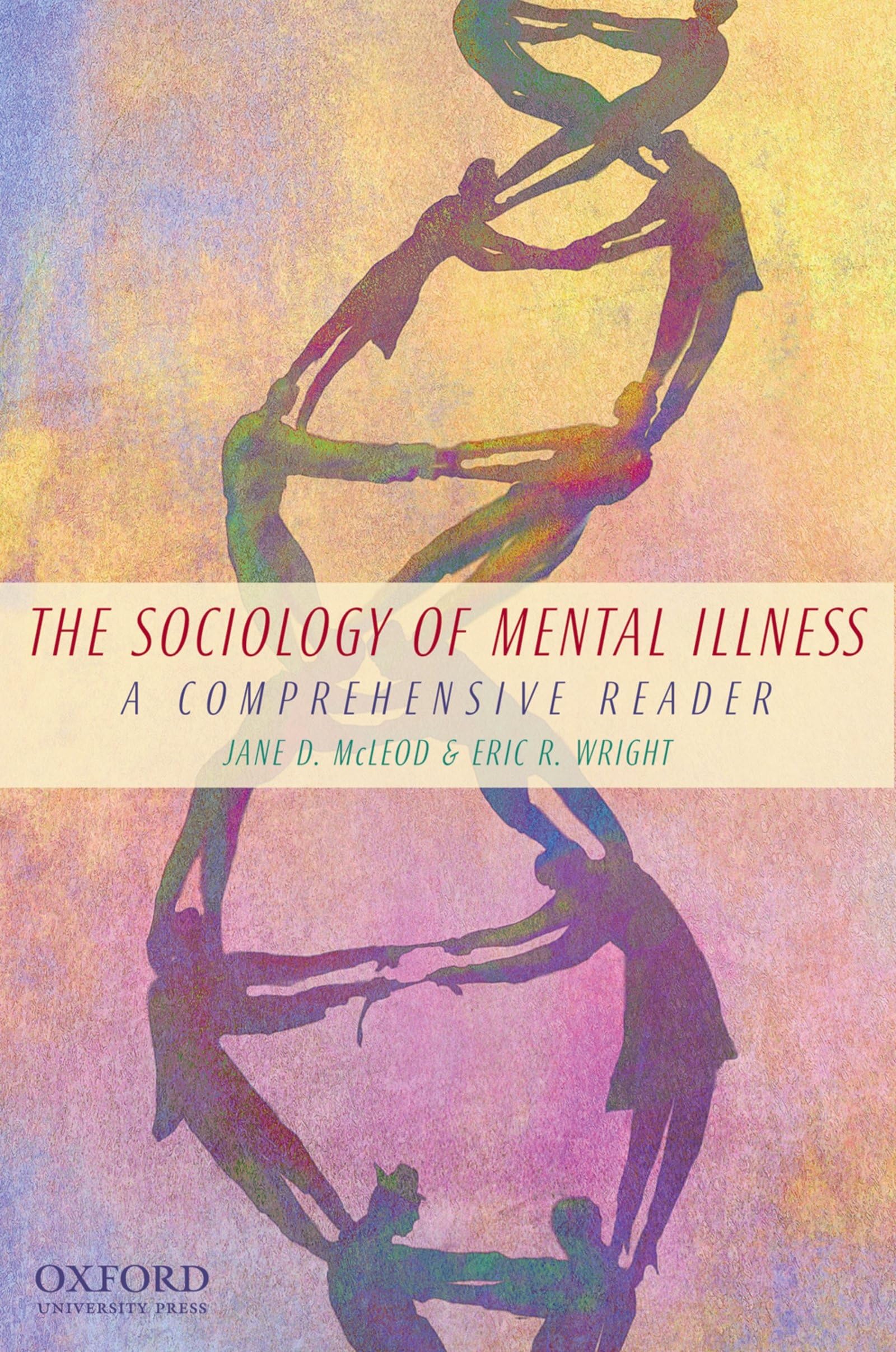 The Sociology of Mental Illness Medicine