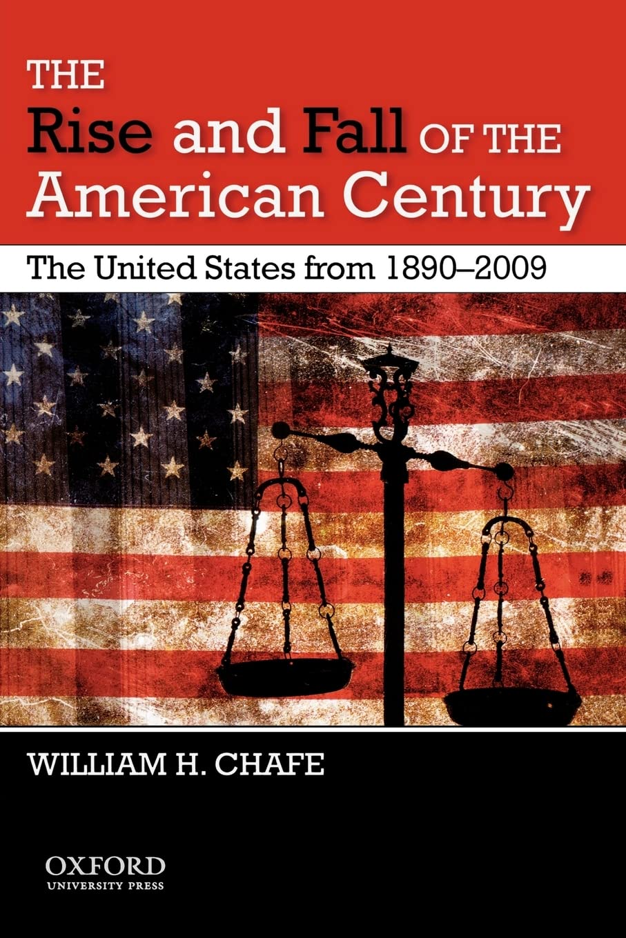 The Rise and Fall of the American Century Politics & History