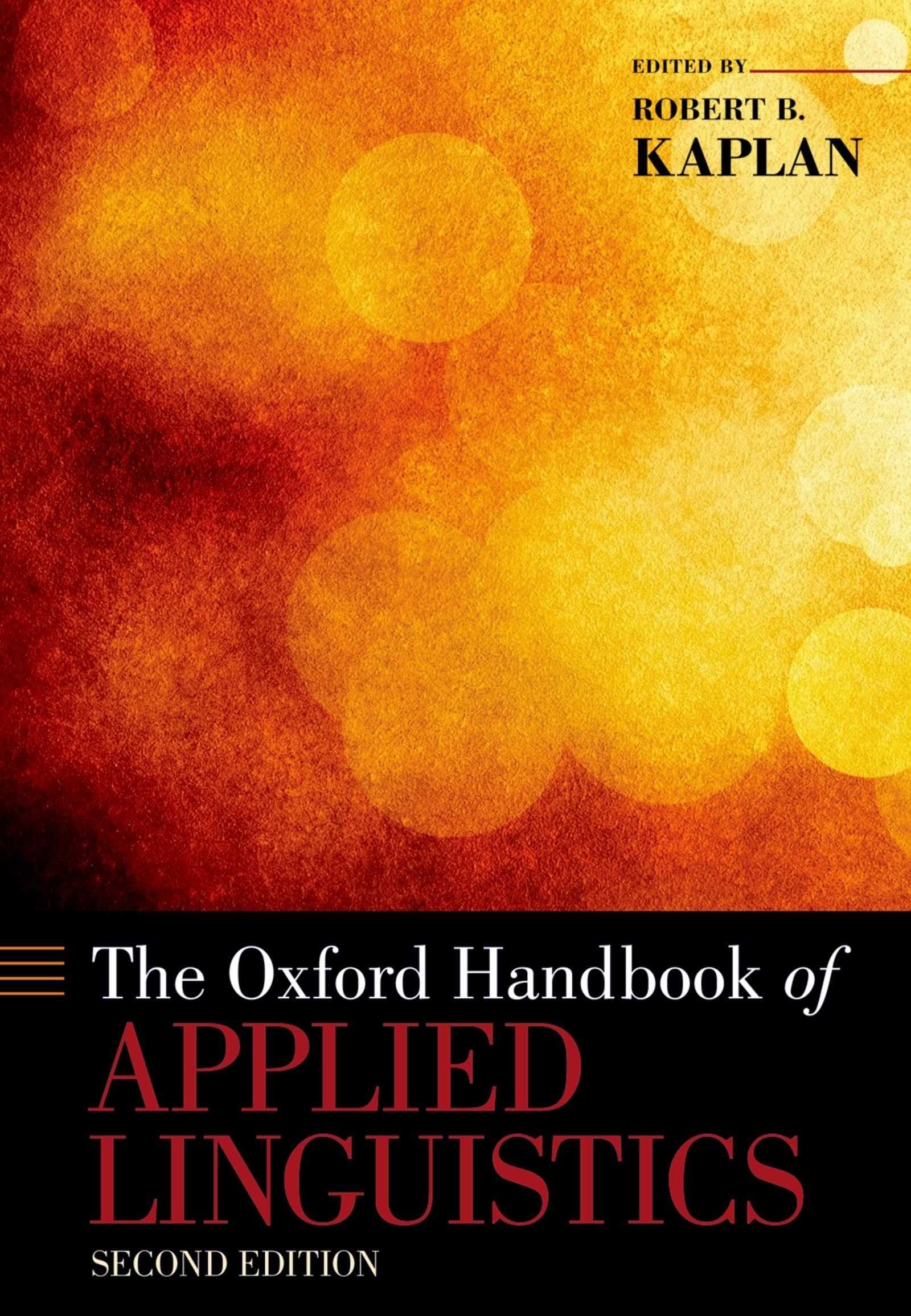OXFORD HANDBOOK OF APPLIED LINGUISTICS 2ND EDITION (Oxford Handbooks) Social Sciences