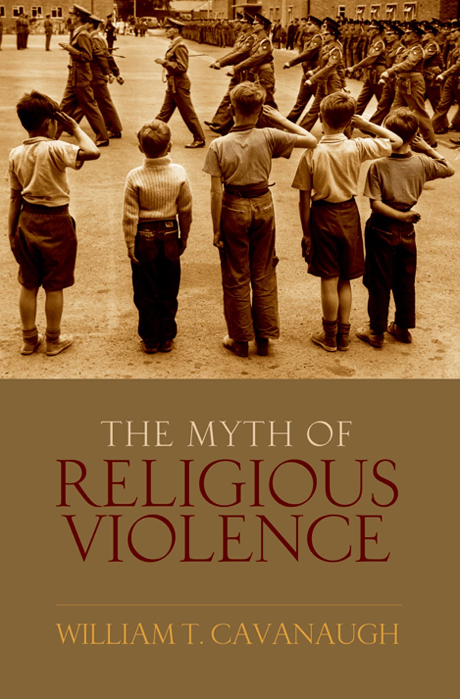 Myth of Religious Violence: Secular Ideology and the Roots of Modern Conflict Law