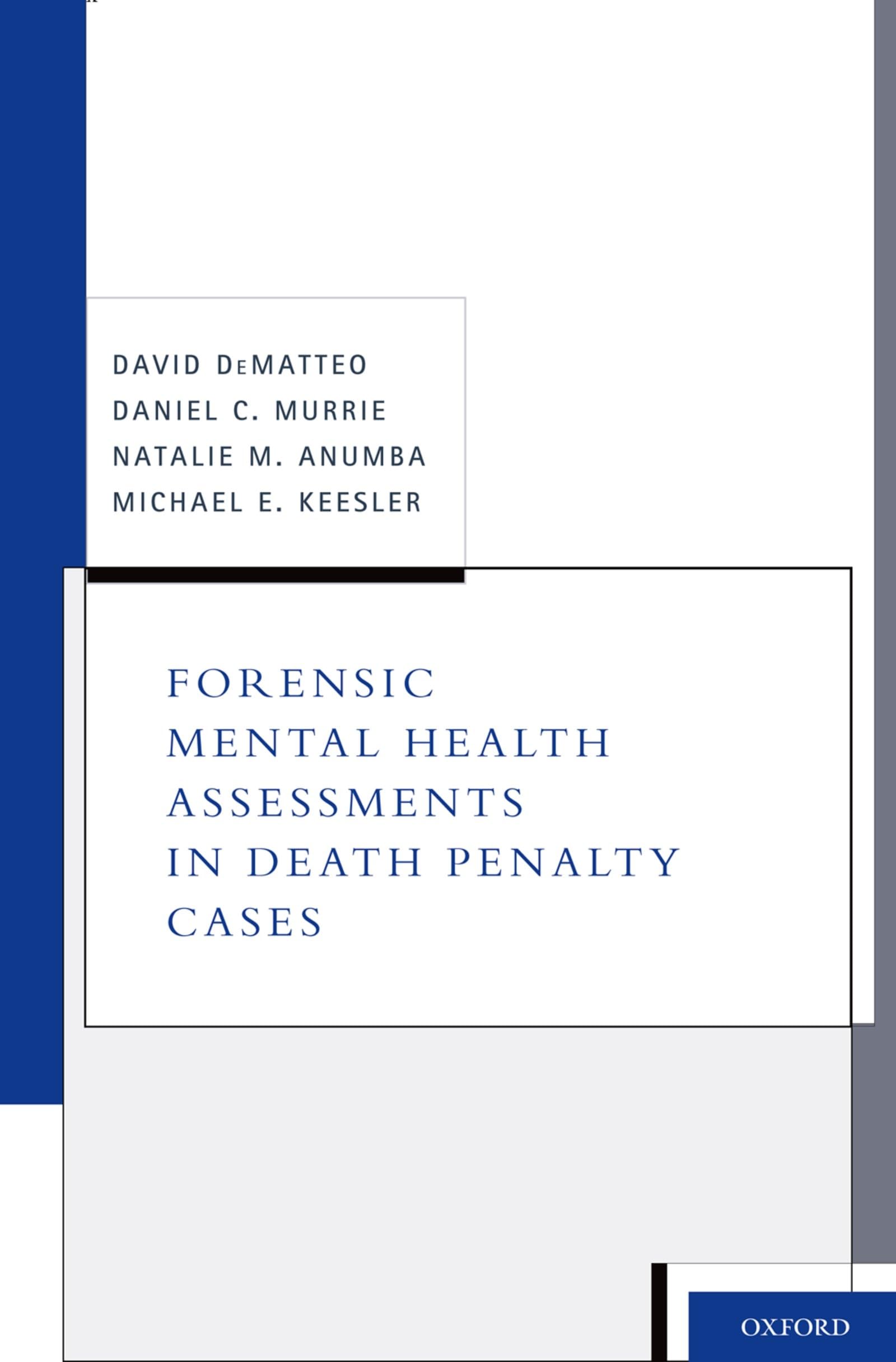 Forensic Mental Health Assessments in Death Penalty Cases Medicine