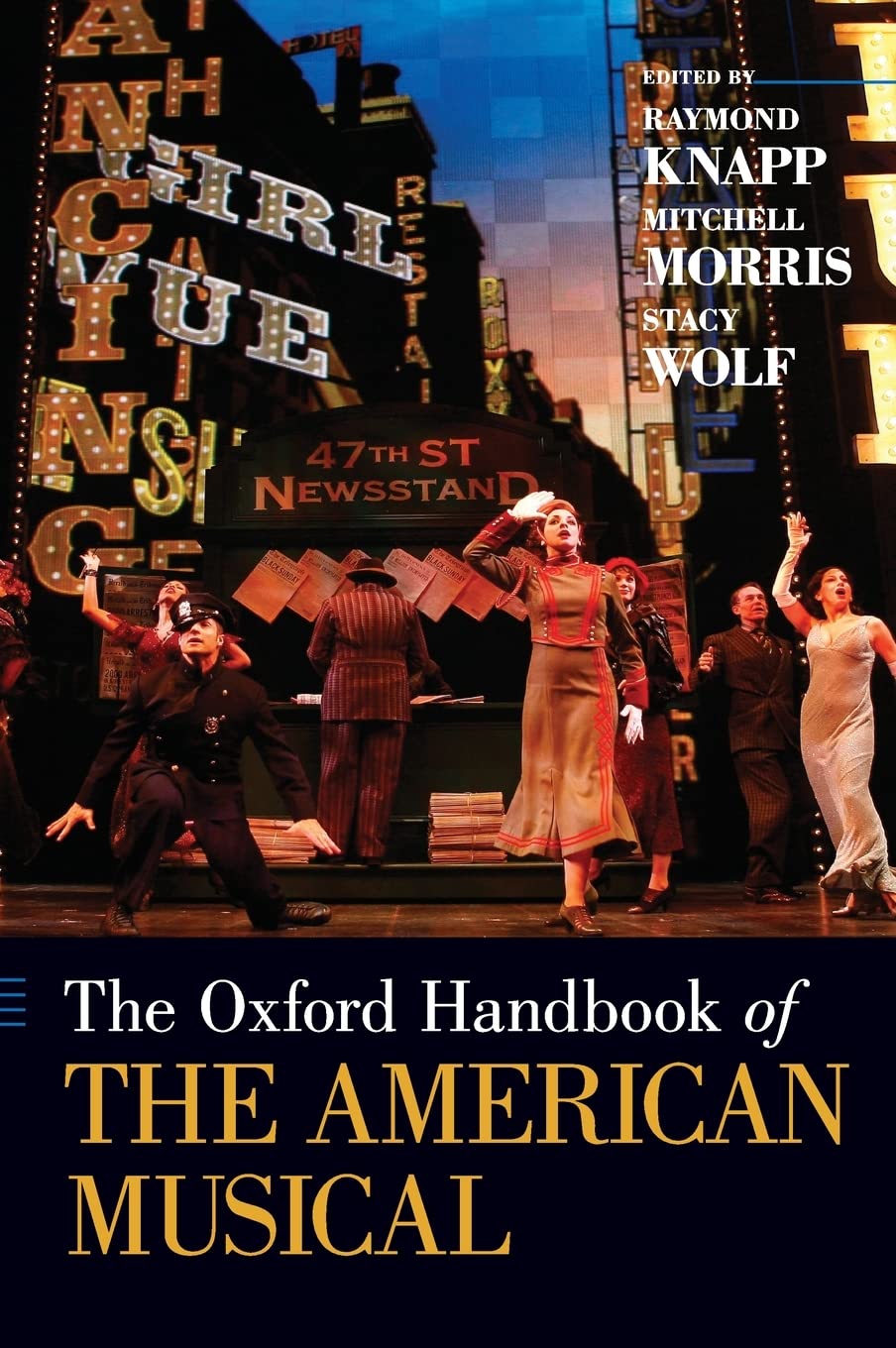 The Oxford Handbook of The American Musical Drama