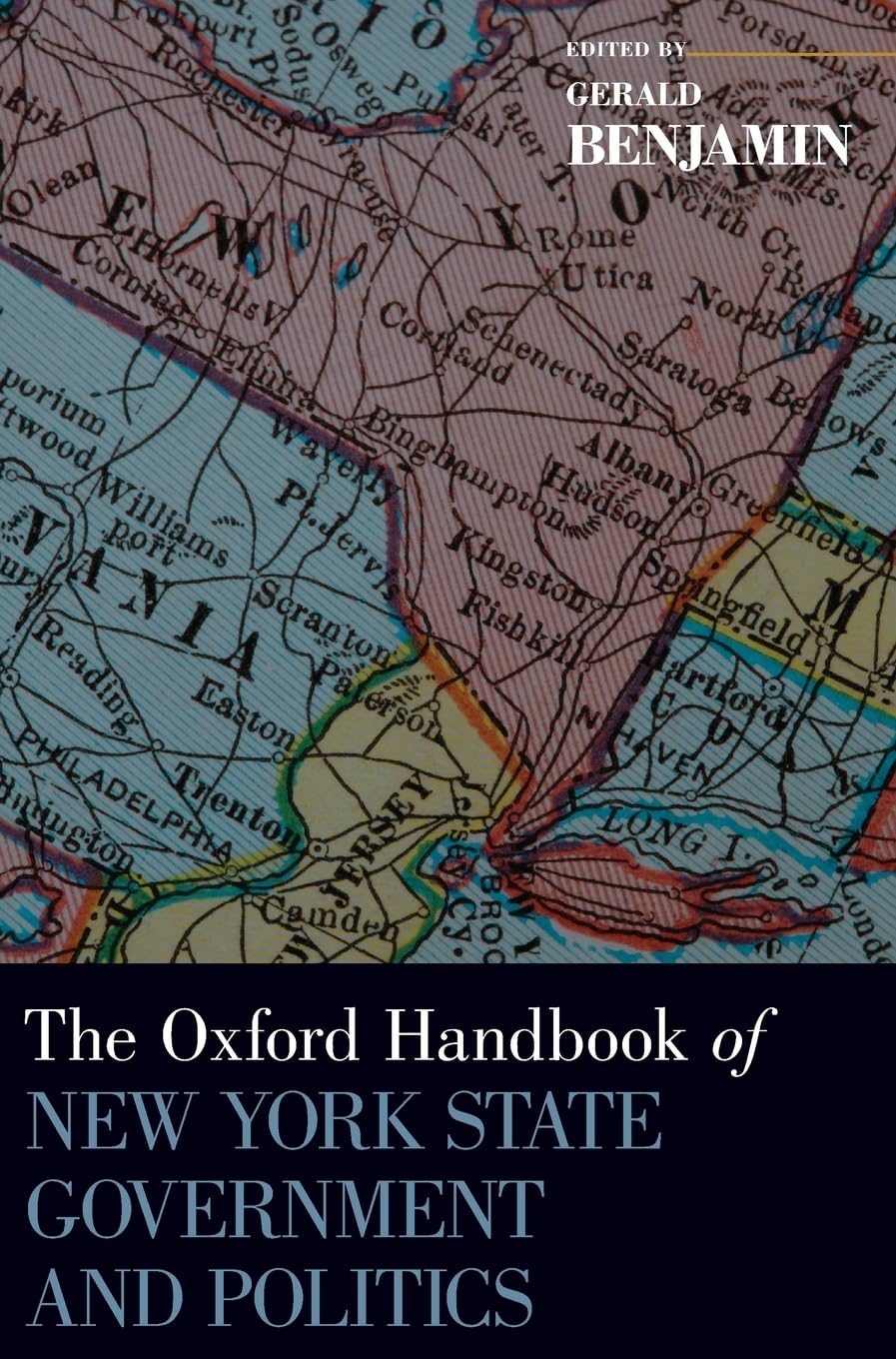 Oxford Handbook of New York State Government and Politics Law