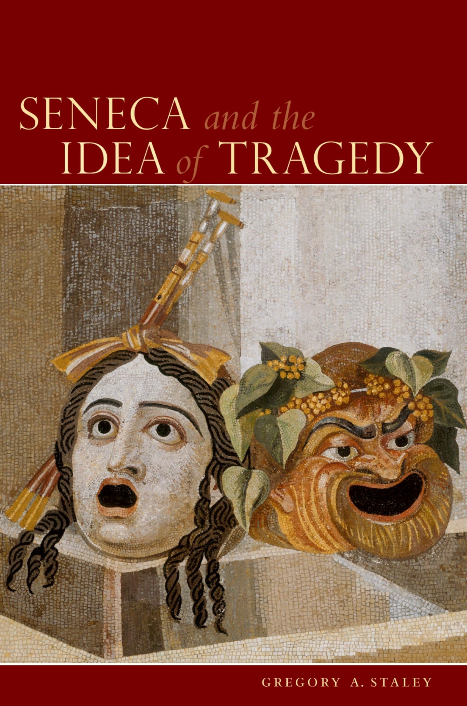 Seneca and the Idea of Tragedy Philosophy