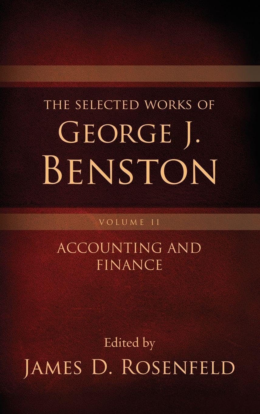 The Selected Works of George J. Benston, Volume 2 Law