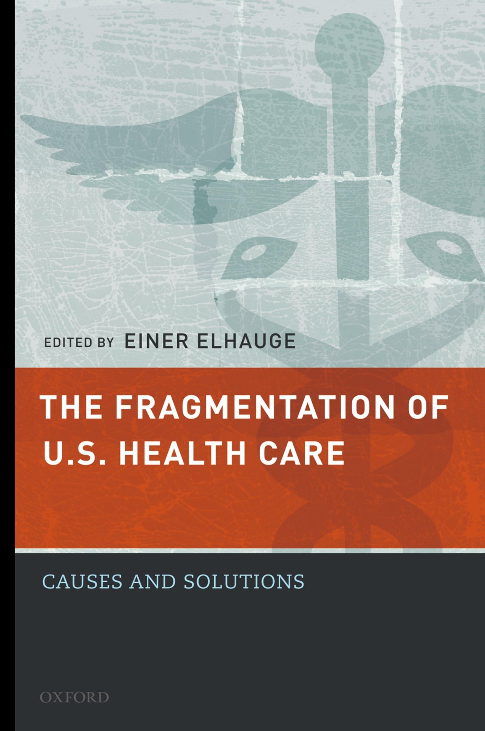 Fragmentation of U.S. Health Care Medicine