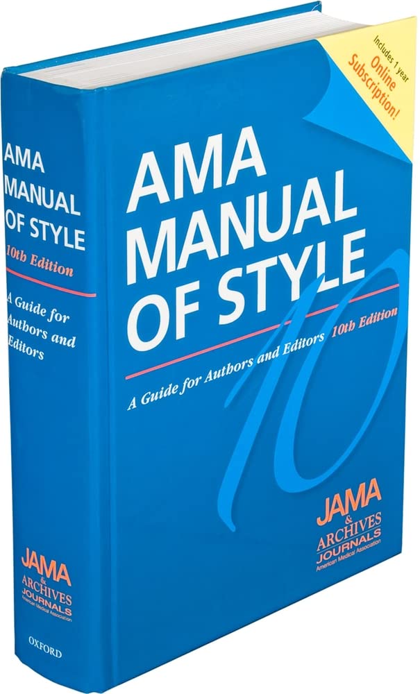 AMA Manual of Style: A Guide for Authors and Editors Medicine