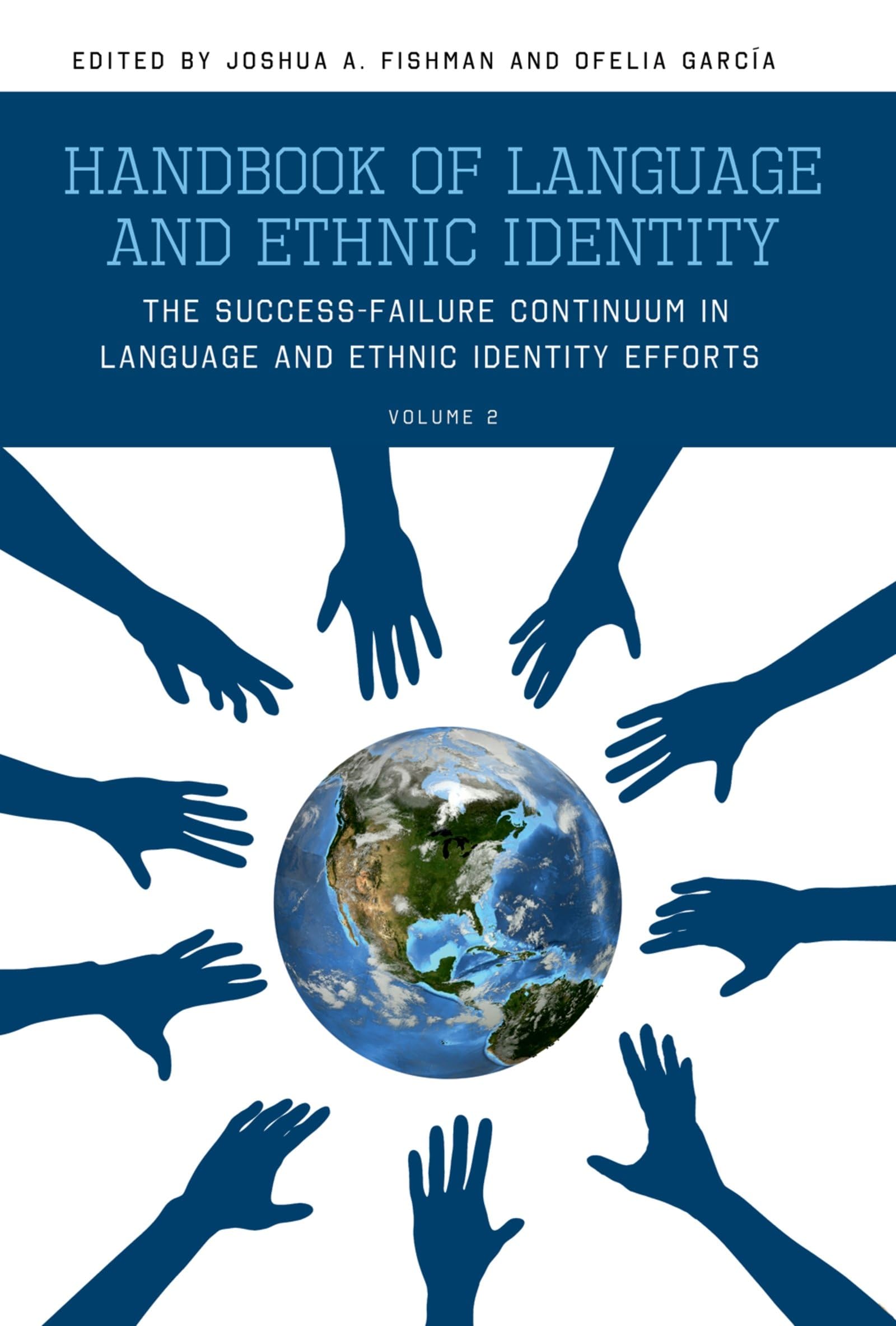 Handbook of Language and Ethnic Identity Social Sciences