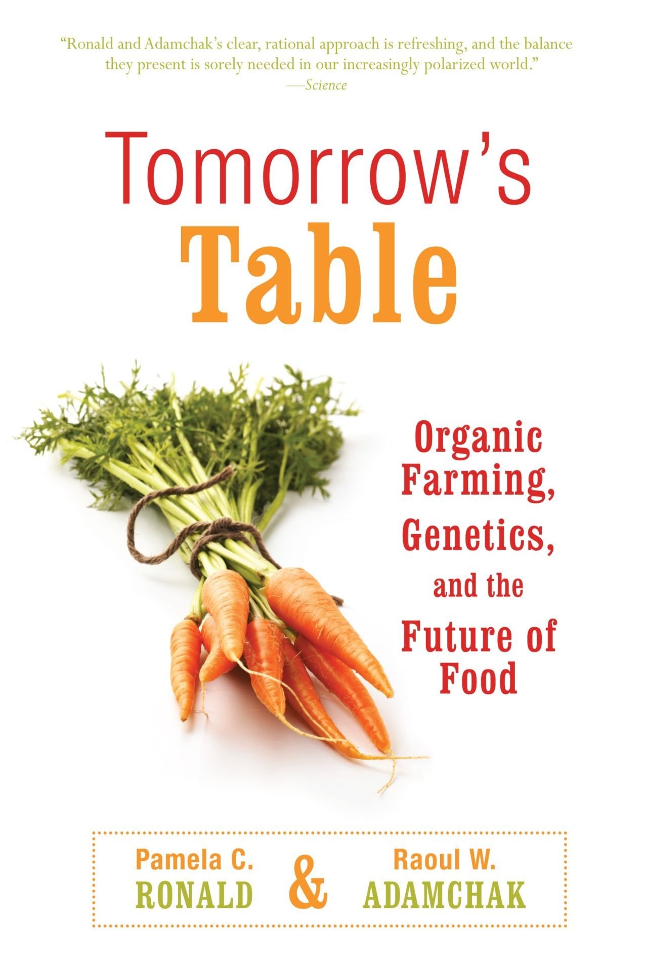 Tomorrow's Table: Organic Farming, Genetics, and the Future of Food Business, Finance & Career