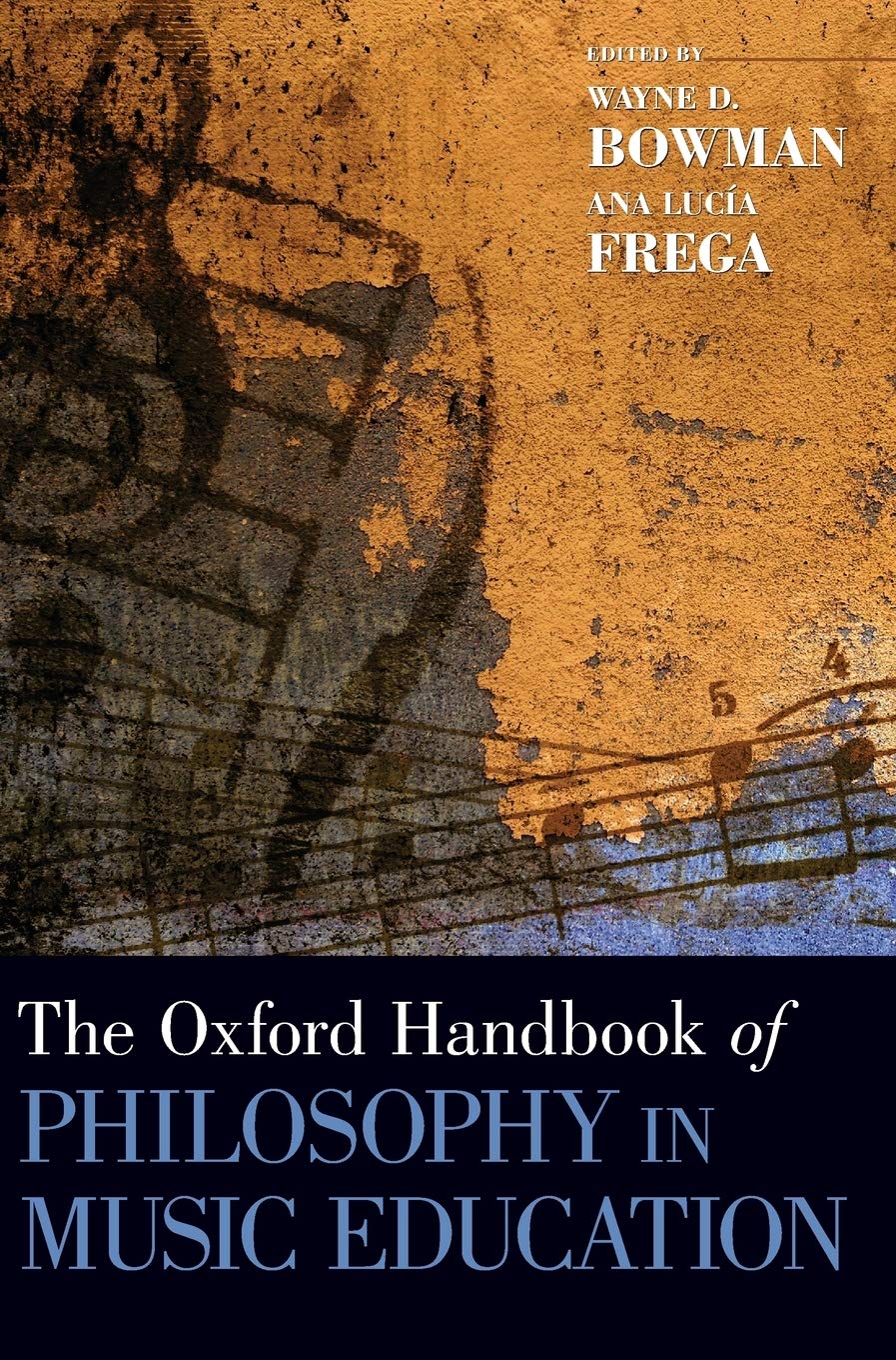 Oxford Handbook of Philosophy in Music Education Philosophy