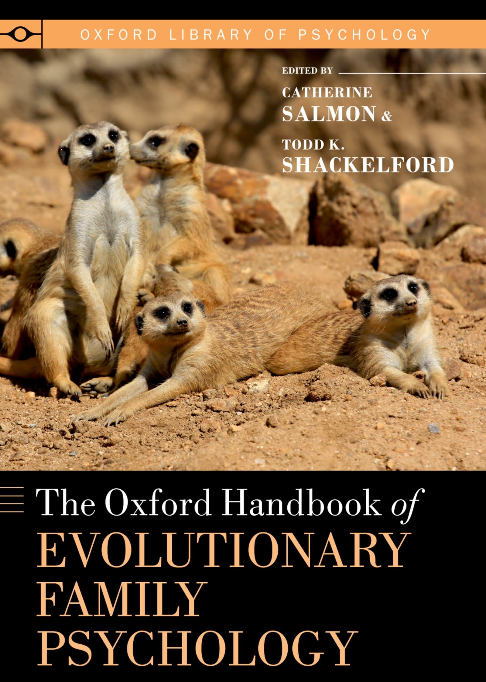 Oxford Handbook of Evolutionary Family Psychology Medicine