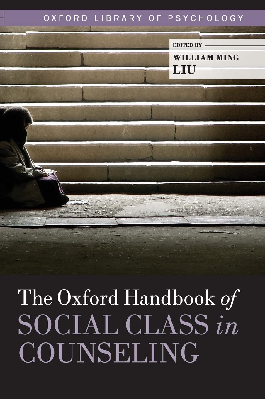 The Oxford Handbook of Social Class in Counseling Medicine