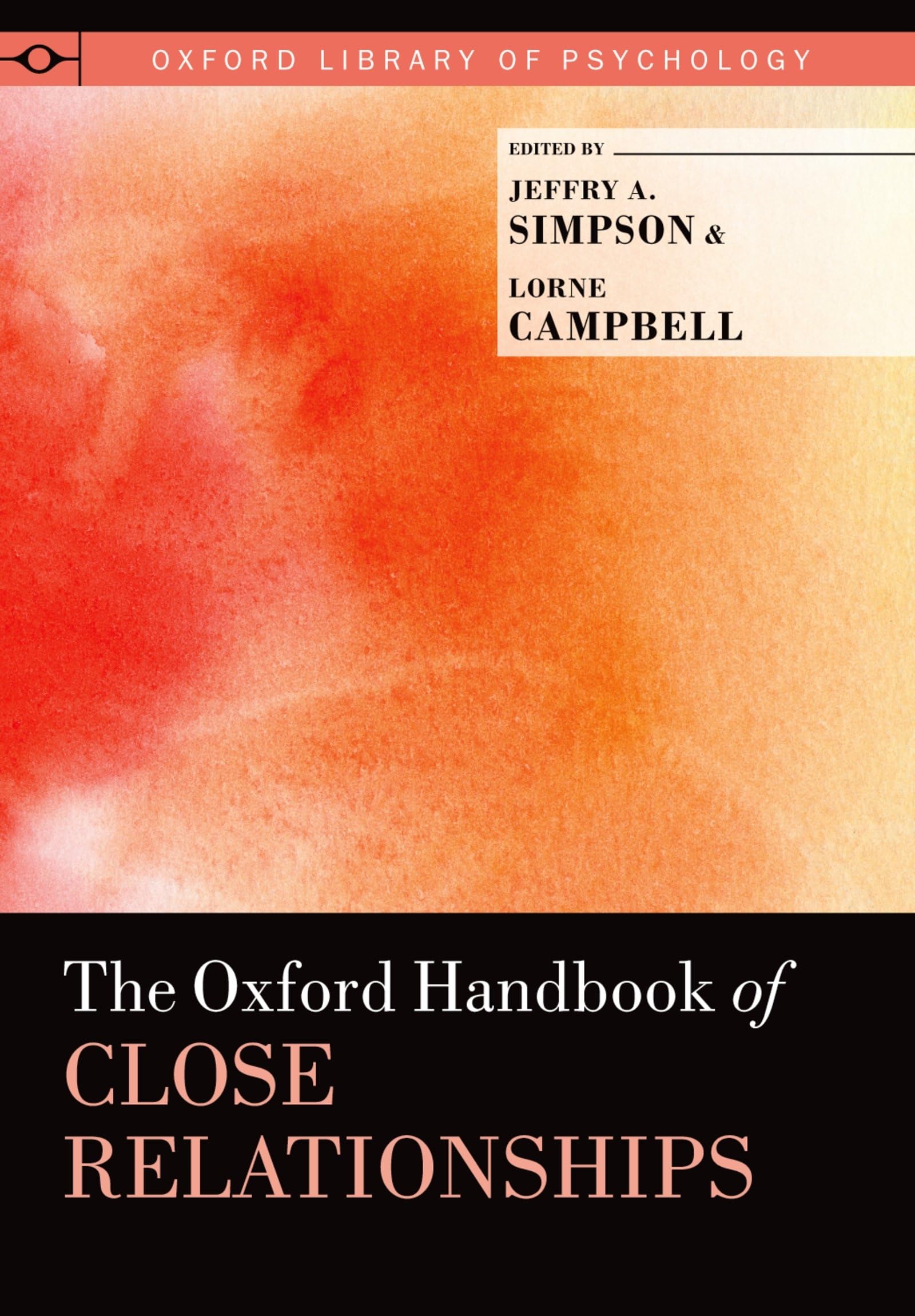 The Oxford Handbook of Close Relationships Social Sciences