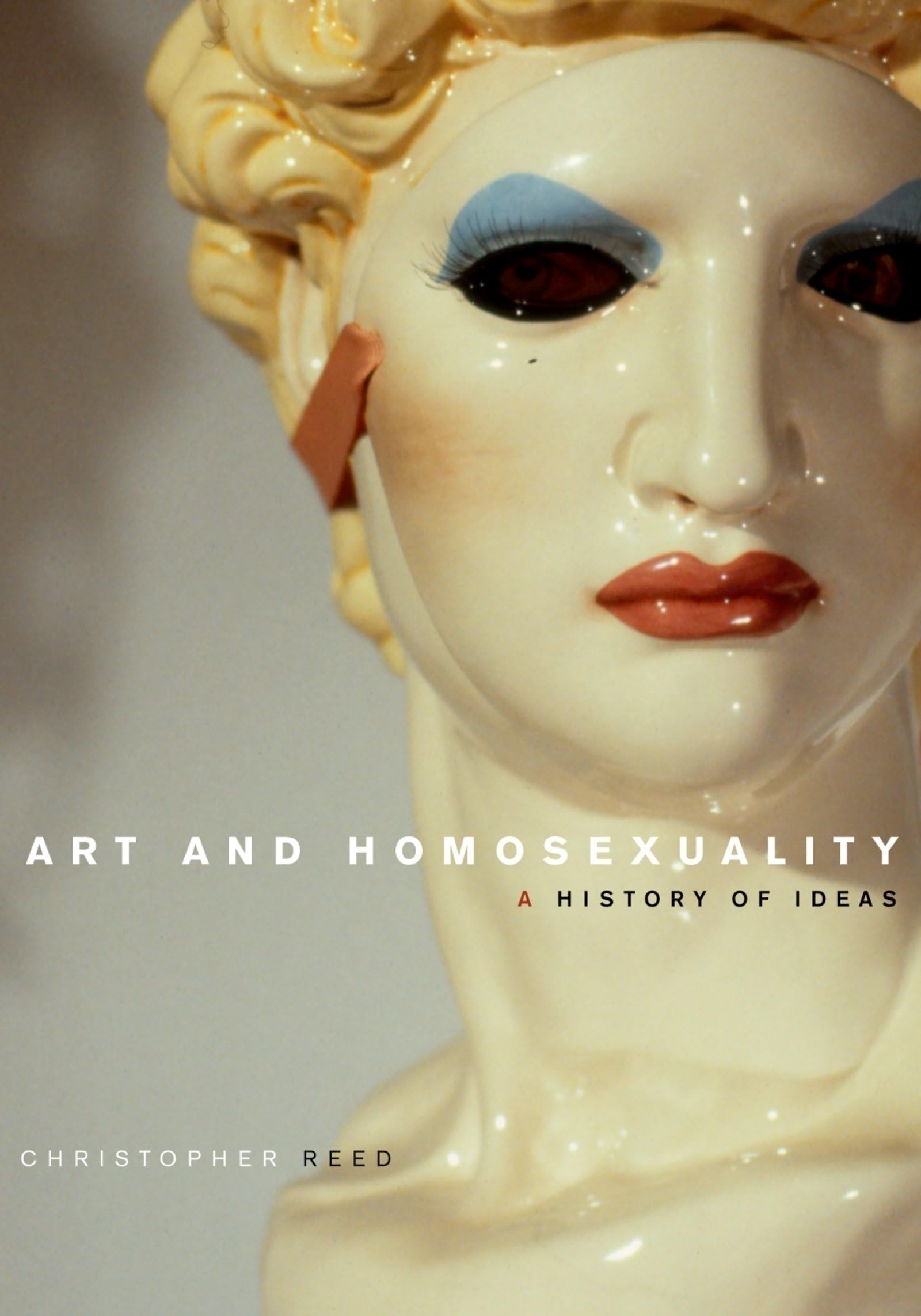 ART & HOMOSEXUALITY A HISTORY OF IDEAS C Books