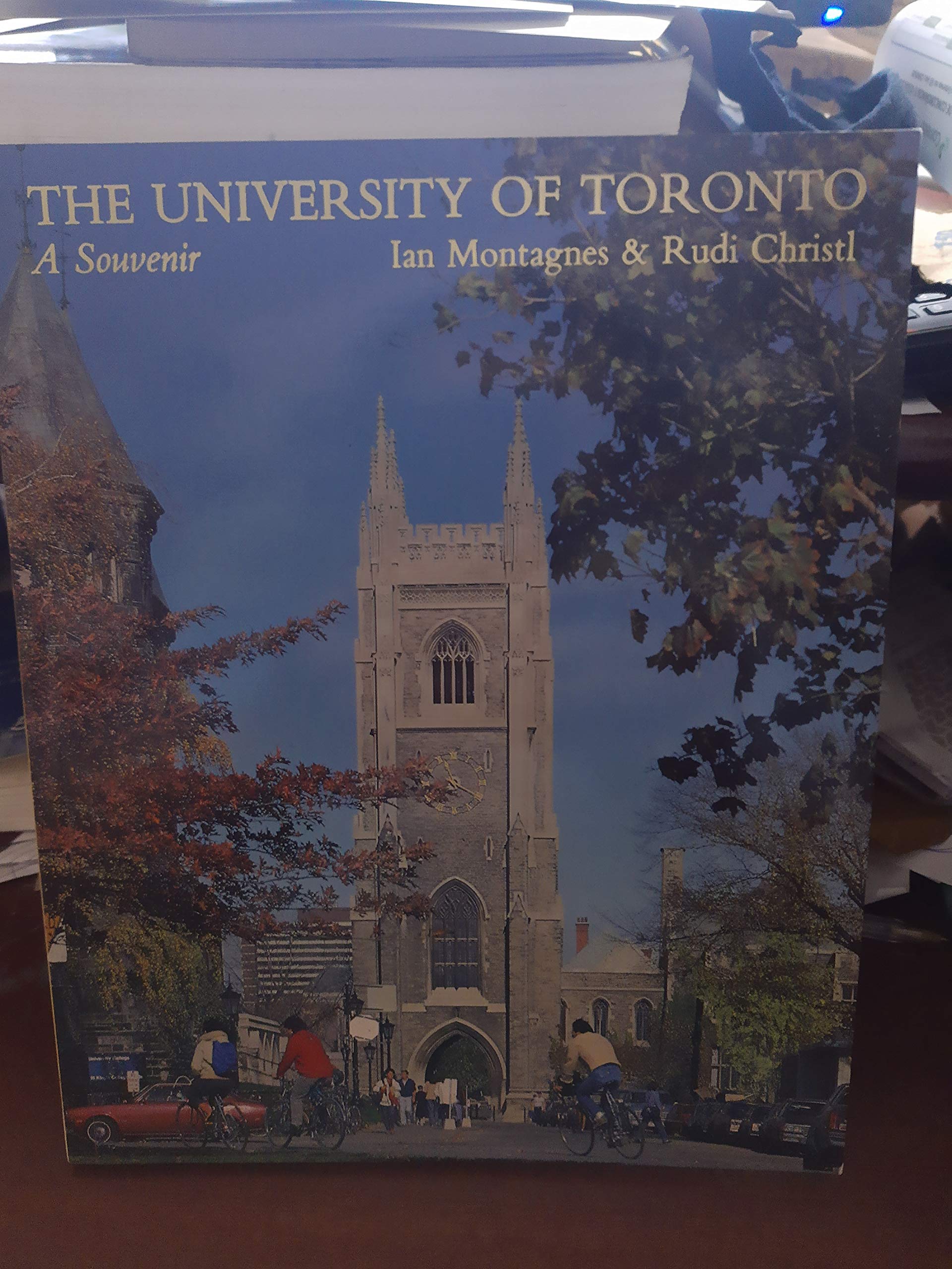 The University Of Toronto: A Souvenir Books