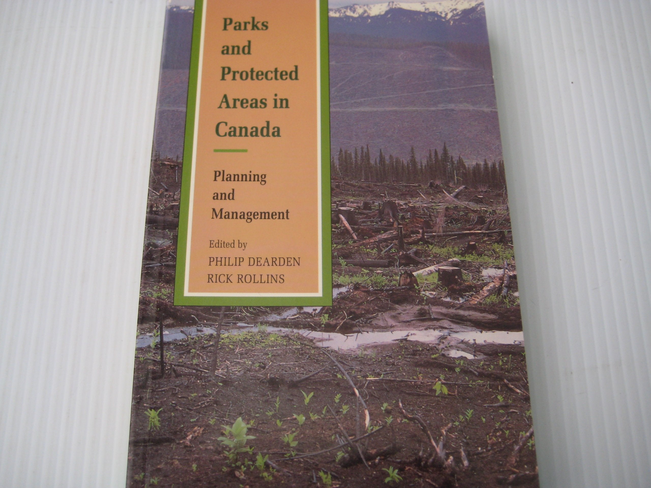 Parks and Protected Areas in Canada: Planning and Management Books