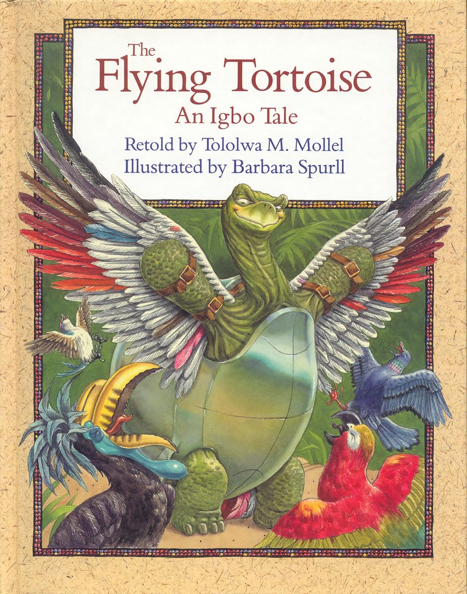 The Flying Tortoise: An Igbo Tale Fairy Tales & Legends