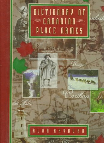 Dictionary of Canadian Place Names Geology & Geography
