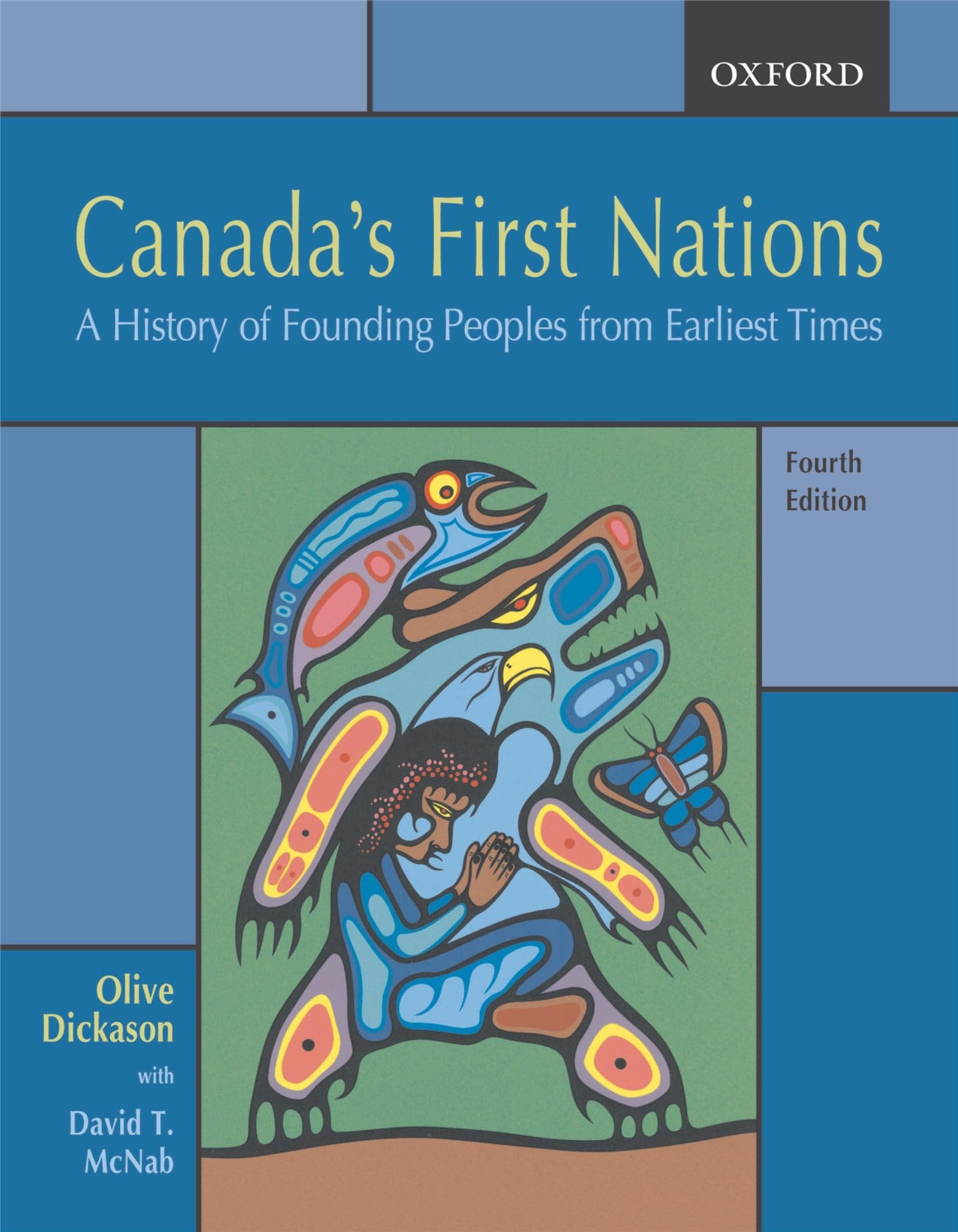 Canada's First Nations: A History of Founding Peoples from Earliest Times Books