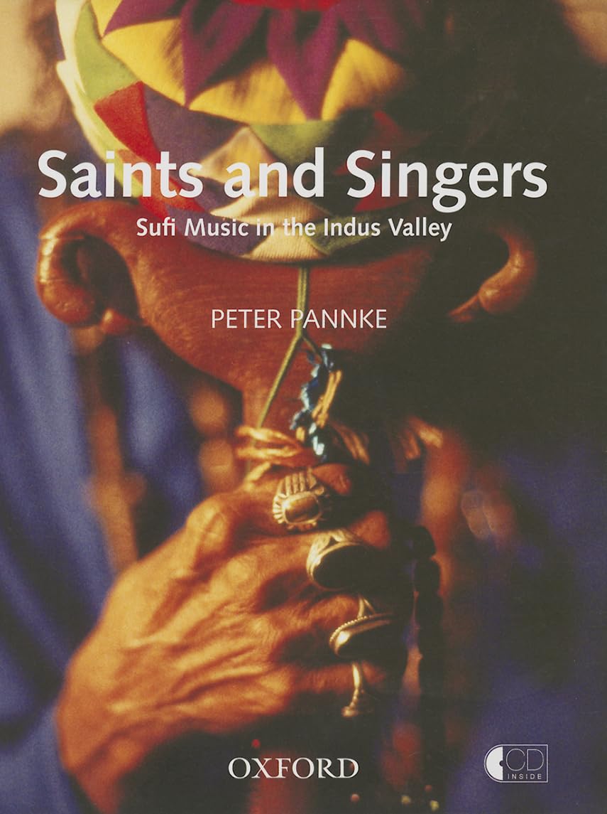 Saints and Singers: Sufi Music in the Indus Valley Social Sciences