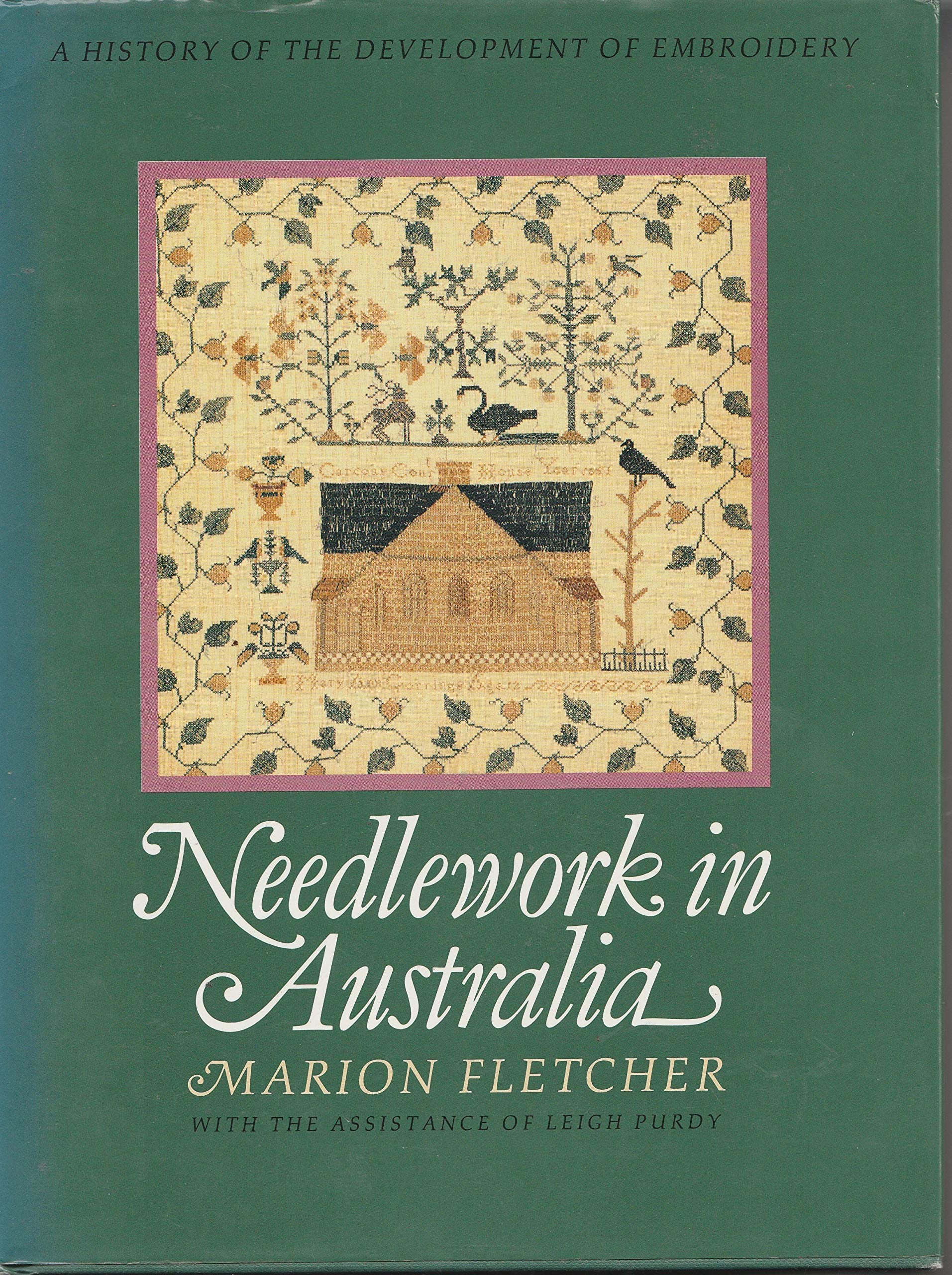 Needlework in Australia: A history of the development of embroidery book