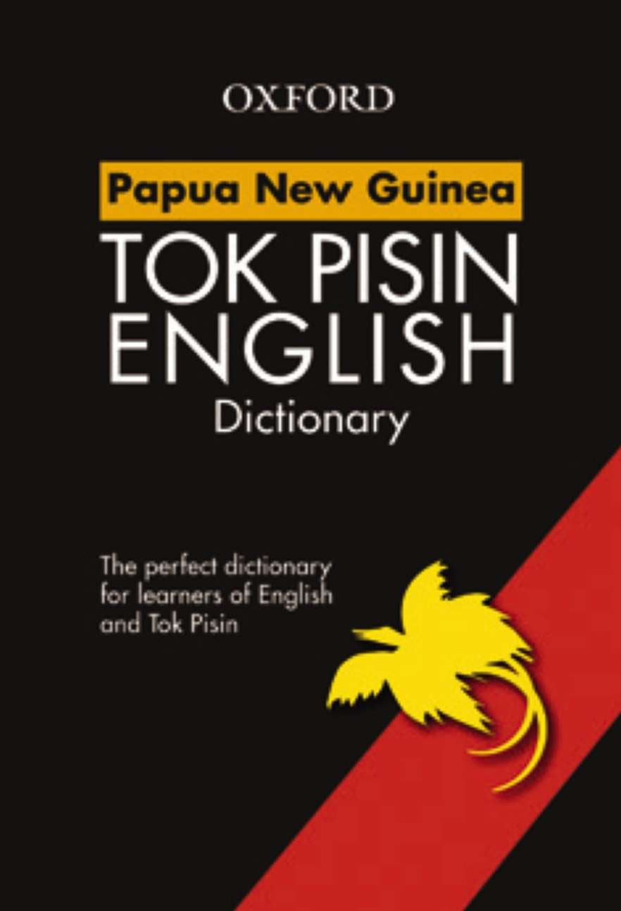 Papua New Guinea Tok Pisin English Dictionary General education