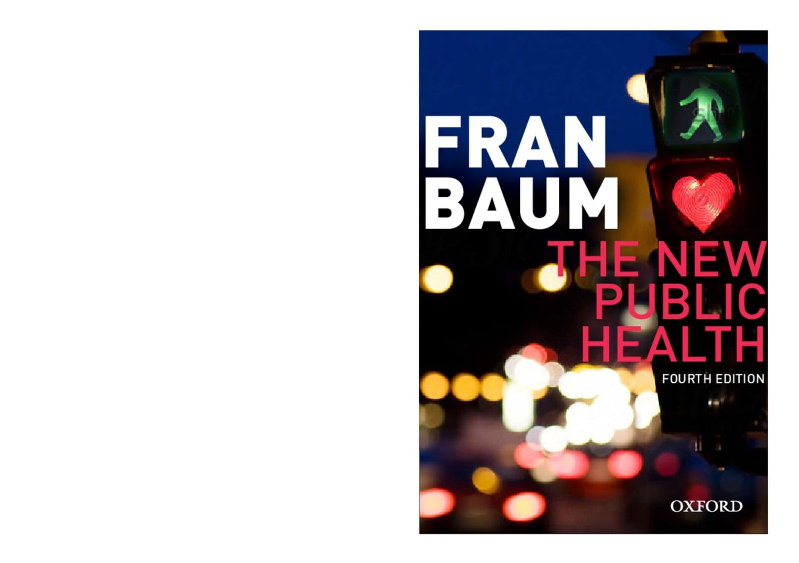 The New Public Health Medicine